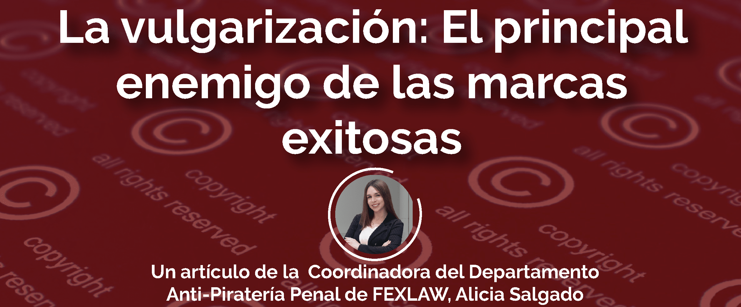 La Vulgarización: El principal enemigo de las marcas exitosas