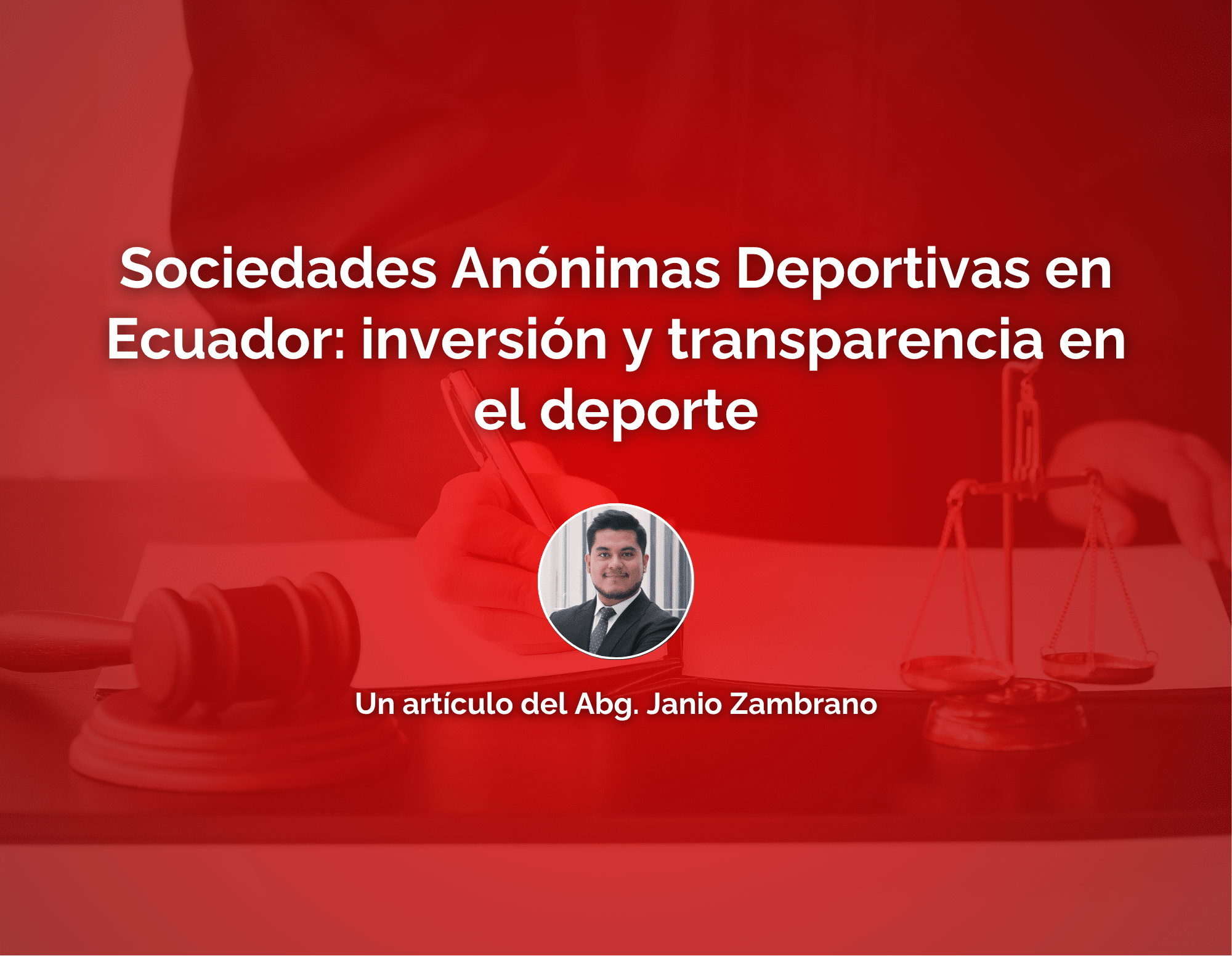 Sociedades anónimas deportivas en Ecuador: Inversión y transparencia en el deporte