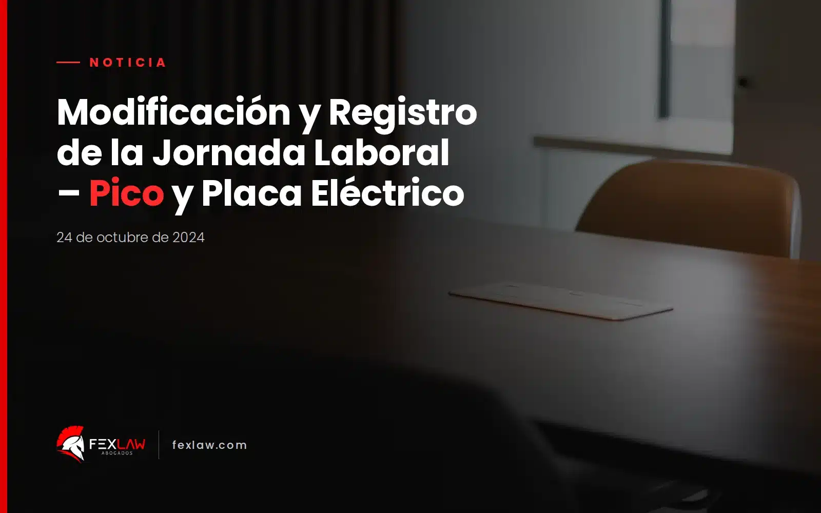 Modificación y Registro de la Jornada Laboral – Pico y Placa Eléctrico