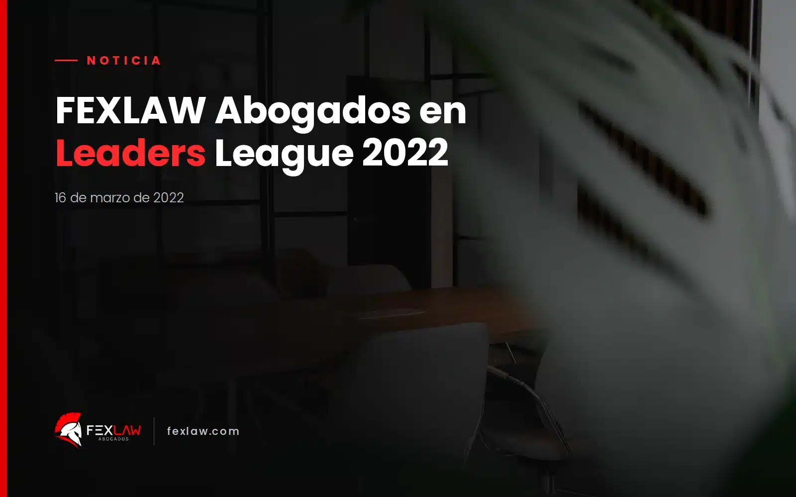 FEXLAW Abogados en Leaders League 2022