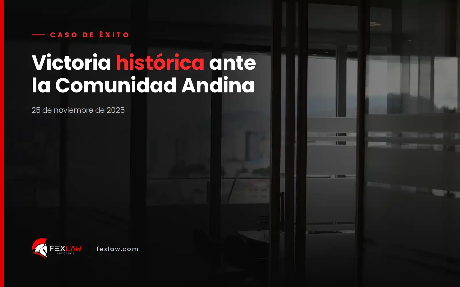 Victoria histórica ante la Comunidad Andina